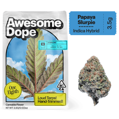 Awesome Dope Flower 3.5g Indica Hybrid Papaya Slurpie
